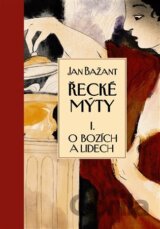 Řecké mýty I.