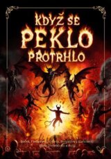 Když se peklo protrhlo