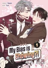 My Bias is Showing?! Vol. 1