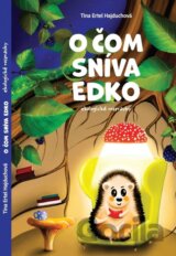 O čom sníva Edko