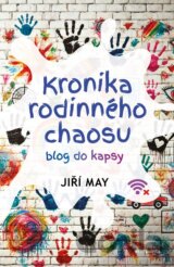 Kronika rodinného chaosu