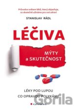 Léčiva - mýty a skutečnost