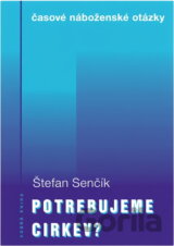 Potrebujeme Cirkev?