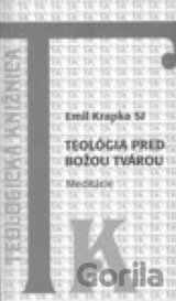 Teológia pred Božou tvárou