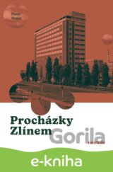 Procházky Zlínem