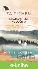 Za tichem - Krabatinská Vysočina