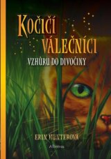 Kočičí válečníci EXTRA - Vzhůru do divočiny