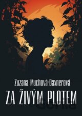 Za živým plotem