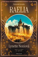 Medorské kroniky: Raelia