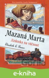 Mazaná Marta – Jízdenka na věčnost