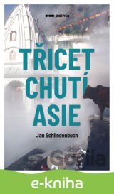 Třicet chutí Asie