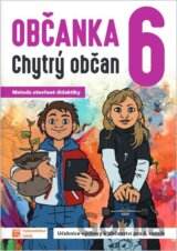 Občanka 6 - Chytrý občan - Učebnice