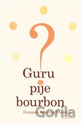 Guru pije bourbon?