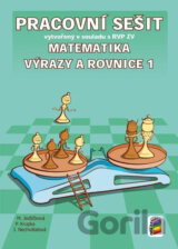 Matematika - Výrazy a rovnice 1 (pracovní sešit)
