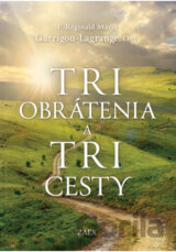 Tri obrátenia a tri cesty