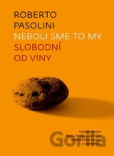 Neboli sme to my. Slobodní od viny.
