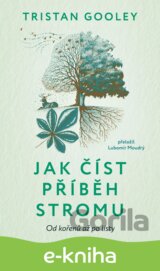Jak číst příběh stromu