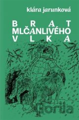 Brat mlčanlivého Vlka