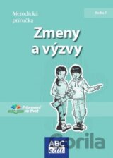 Zmeny a výzvy - Metodická príručka