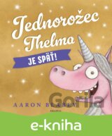 Jednorožec Thelma je späť!
