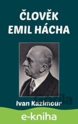 Člověk Emil Hácha