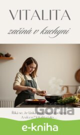Vitalita začíná v kuchyni