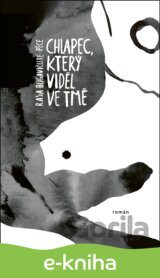 Chlapec, který viděl ve tmě