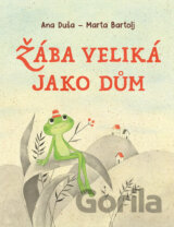 Žába veliká jako dům