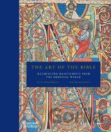 The Art of the Bible: Illuminated Manuscripts from the Medieval World
