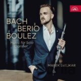 Švejkar Marek:  Bach, Berio, Boulez: Hudba Pro Sólový Klarinet