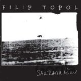 Filip Topol:  Sakramiláčku