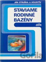 Staviame rodinné bazény