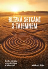 Blízká setkání s tajemnem