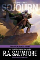 Sojourn Dungeons & Dragons : Book 3 of The Dark Elf Trilogy