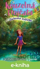 Kouzelná trojčata – Záchrana sestřičky