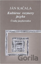 Kultúrne rozmery jazyka : úvahy jazykovedca