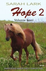Hope - Volanie koní 2