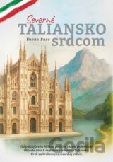 Severné Taliansko srdcom