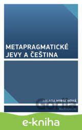 Metapragmatické jevy a čeština