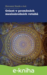 Orient v proměnách mezinárodních vztahů