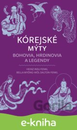 Kórejské mýty: Bohovia, hrdinovia a legendy