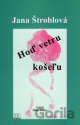 Hoď vetru košeľu