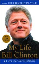 My Life: The Presidential Years