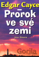Edgar Cayce - Prorok ve své zemi