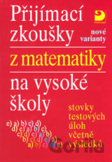 Přijímací zkoušky z matematiky na vysoké školy - nové varianty