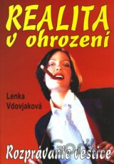 Realita v ohrození