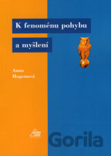 K fenoménu pohybu a myšlení