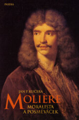 Molière - moralista a posměváček