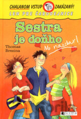 Sestra je doňho