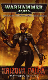 Warhammer 40 000: Křížová palba